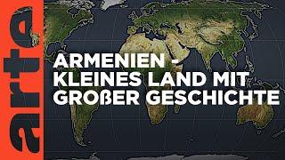 Armenien – kleines Land mit großer Geschichte | Mit offenen Karten | ARTE