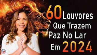 Louvores de Adoração - Melhores Músicas Gospel Mais Tocadas - Top Músicas Gospel Evangélicos 2024