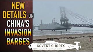 First Sighting Of China's Huge Invasion Barges - Quick Analysis