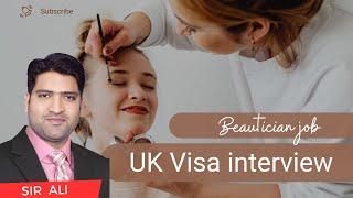 Beautician job interview Preparation for UK Skilled Worker Visa