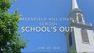 Greenfield Hill Church School: School's Out!