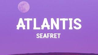 Seafret - Atlantis (Lyrics)