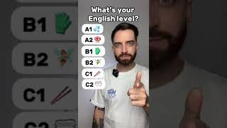 What’s YOUR English level? 