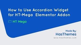 How to use accordion for HT Mega Elementor Addon