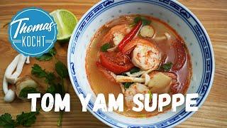 Tom Yam Suppe - die bekannteste Suppe Thailands