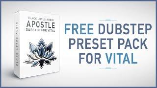 Free Dubstep Preset Pack for Vital [Apostle Dubstep for Vital]