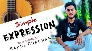 Simple Expression Mashup 3 ! Rahul Chauhan ! Mashup ! Rahul Chauhan Vlogs