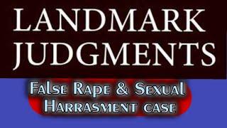 2 landmark judgements against False Rape and sexual harrasment case|PART-1| #law #viralvideo,#lawyer