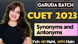 Synonyms and Antonyms MCQs | CUET 2023  | English Language Preparation | Shipra Mishra