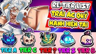 TRÁI RỒNG SẼ LÀ TRÁI MẠNH NHẤT BLOX FRUIT?! | RE-TIER LIST TOÀN BỘ TRÁI ÁC QUỶ Ở THỜI ĐIỂM HIỆN TẠI