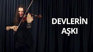 Devlerin Aşkı Film Müziği ( Keman Cover ) - Utku Barış Andaç