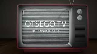 Otsego TV Ep2