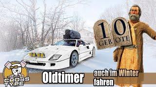 10 Commandments - Driving classic cars in winter / snow