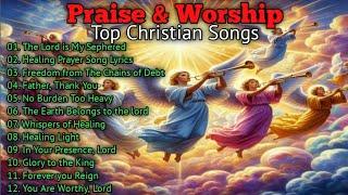 Top Praise and Worship Songs 2025