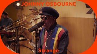  Johnny Osbourne - Strange [Baco Session]