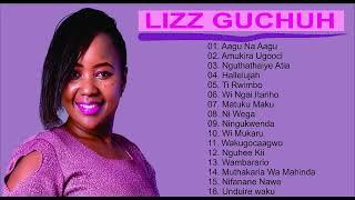 Lizz Guchu Mix Lizz Guchu Worship Mix Kikiyu Best worship mix 2022222