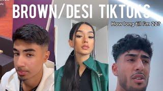 BROWN/DESI TIKTOKS 