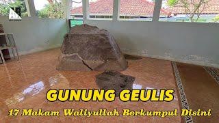 Tempat Berkumpulnya Makam Para Waliyullah, Makam Keramat Gunung Geulis