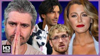 Huge Blake Lively Drama Update & Did Logan Paul Try To Kill His Dog? - H3 Show #47