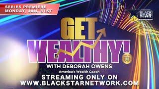 It's Time To Get Wealthy! ONLY On The Black Star Network