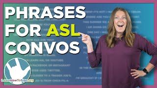 25 Phrases For ASL Conversation | Sign Langauge for Beginners