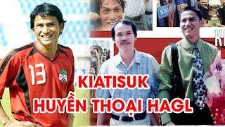 Kiatisuk Senamuang - Huyền thoại HAGL và những pha ghi bàn thay đổi lịch sử V.League | NEXT SPORTS