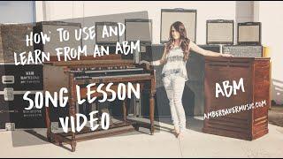 How to Use and Learn from an ABM Song Lesson Video