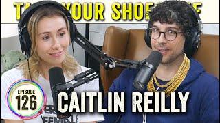 Caitlin Reilly (She's funny, for a girl) on TYSO - #126