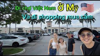 Vlog 1: Đi chợ Việt Nam ở Mỹ và đi mua sắm hàng hiệu Outlet || Cuộc sống ở Mỹ