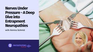 Nerves Under Pressure - A Deep Dive into Entrapment Neuropathies with Annina Schmid | EP 071