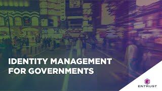 Entrust Identity Management for Governments