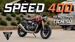 Triumph Speed 400  Và 1 phần lịch sử hồi sinh của Triumph - LT9