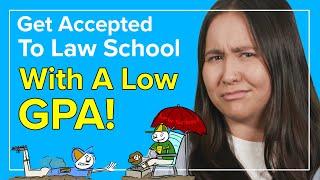 Law School Admissions: Can You Get into Law School With a Low GPA