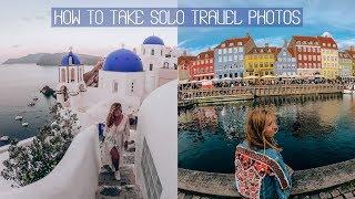 How to take your own solo travel photos