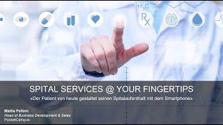 eHealth Experience 2018 Recording 08: Spital Services at your fingertips