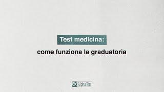 #testmedicina : come funziona la graduatoria