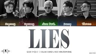 god (지오디) - Lies (거짓말) Lyrics [Color Coded Han/Rom/Eng]