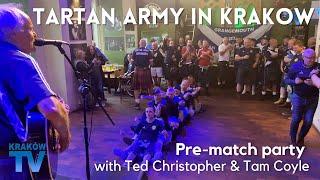 Tartan Army in Kraków  - Ted & Tam's 'pre-match' party