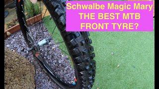 Schwalbe Magic Mary Front Tyre Quick Review