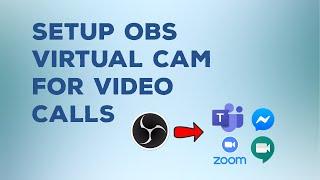 How to Setup OBS Virtual Cam for Video Calls(Zoom,Meet,Teams,Facebook)? | Tejars