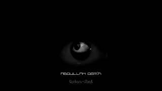 Abdullah Demir - Listen & Feel ( Original Mix )