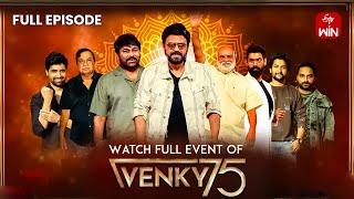 Venky75 Celebrations | Full Episode | Venkatesh | Chiranjeevi | SAINDHAV