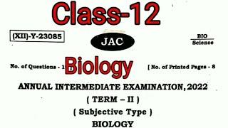 JAC Class-12 | Biology Term-2 2022 | Question paper | #jacexam #PYQ