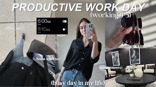 6AM productive day in my life | working 9-5, home updates, appointments, cooking & opening up