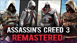 Assassin's Creed 3: Remastered - ПОЯВЯТСЯ КОСТЮМЫ АССАСИНОВ [Новый костюм Коннора?]