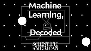 Decoded: What is Machine Learning, and how does It work? A short primer.