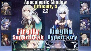 Apocalyptic Shadow 4 | E0 Firefly Superbreak & E0 Jingliu Hyper | 2.3 3 Stars | Star Rail