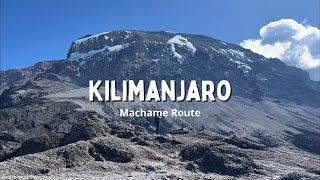 Climbing Mount Kilimanjaro | Machame Route 2022