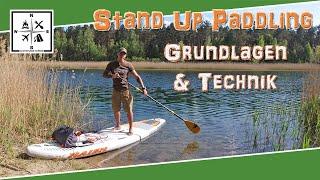 Stand up Paddling: Grundlagen & Technik für Anfänger | #AdventuresHappen