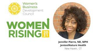 Women Rising Awardee - Dr.Jennifer Pierre, JenteelNature Health